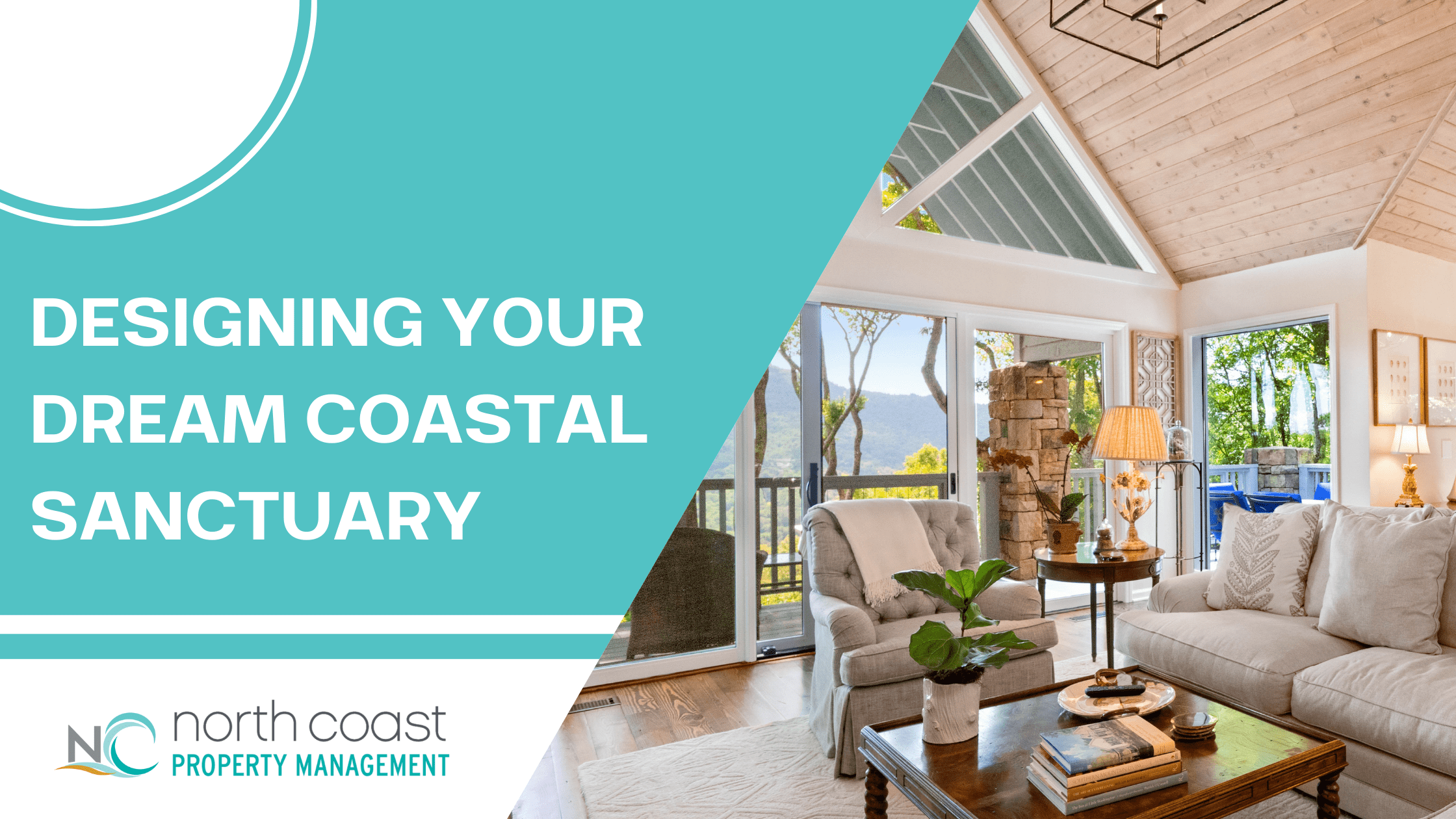 Designing Your Dream Coastal Sanctuary